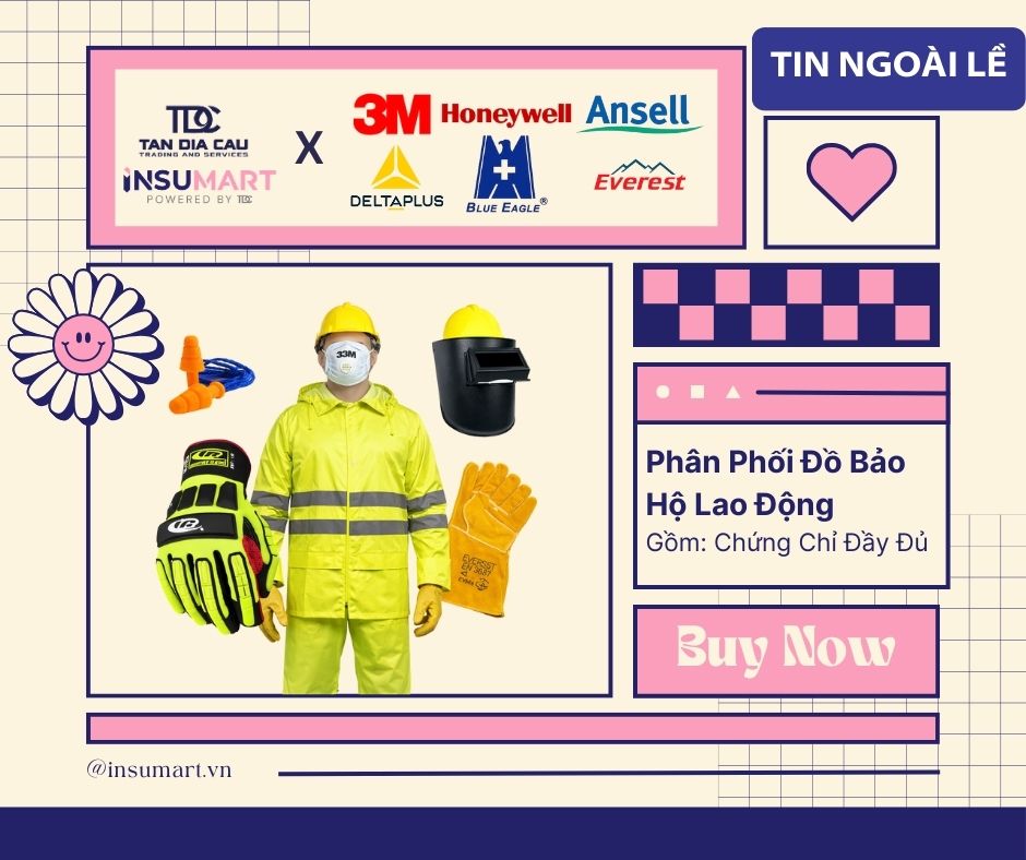 INSUMART phân phối đồ bảo hộ lao động chính hãng: Top 6 thương hiệu toàn cầu bảo vệ doanh nghiệp bạn trước rủi ro