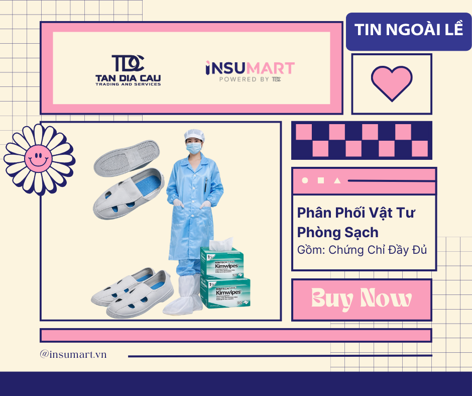 Phân phối vật tư phòng sạch TP.HCM: Giải pháp kiểm soát bụi & tĩnh điện toàn diện