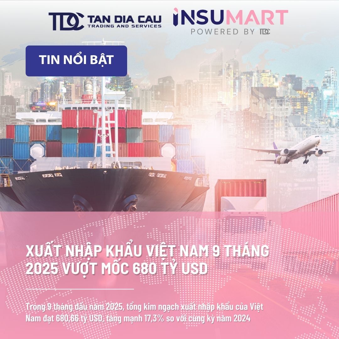 Xuất Nhập Khẩu Việt Nam 9 Tháng 2025 Vượt Mốc 680 Tỷ USD: Xuất Siêu 16,82 Tỷ USD, FDI Tiếp Tục Là Động Lực Dẫn Dắt