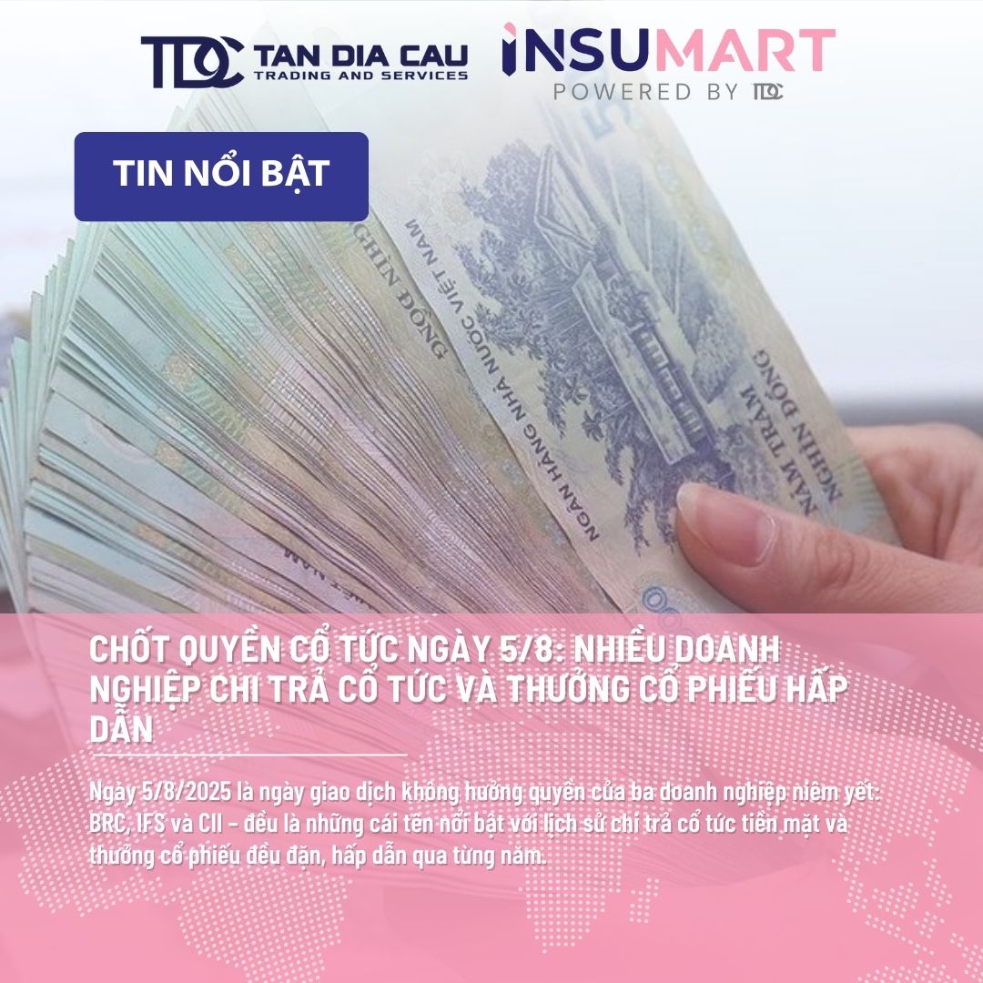 Chốt quyền cổ tức ngày 5/8: Nhiều doanh nghiệp chi trả cổ tức và thưởng cổ phiếu hấp dẫn