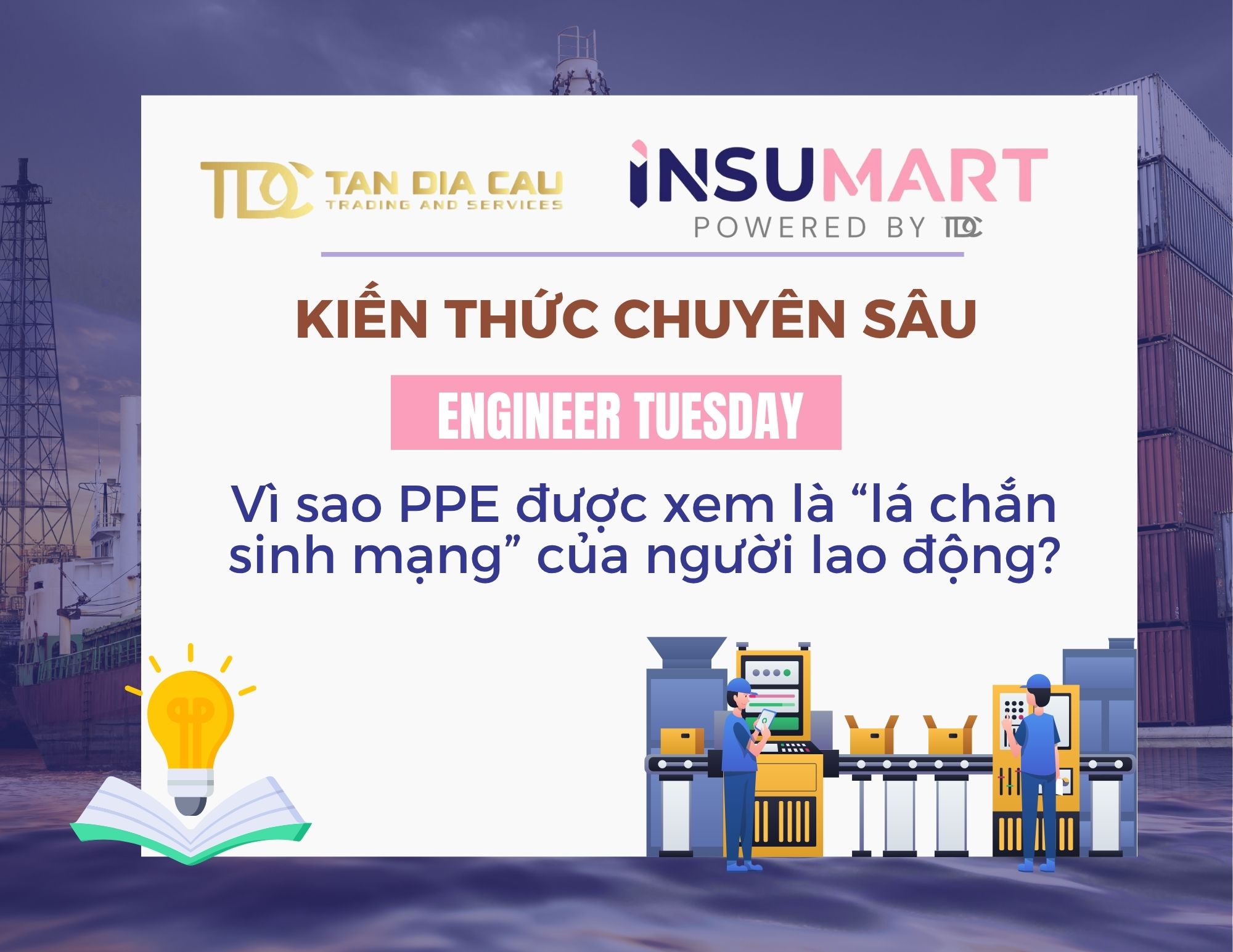 Vì sao PPE được xem là “lá chắn sinh mạng” của người lao động?