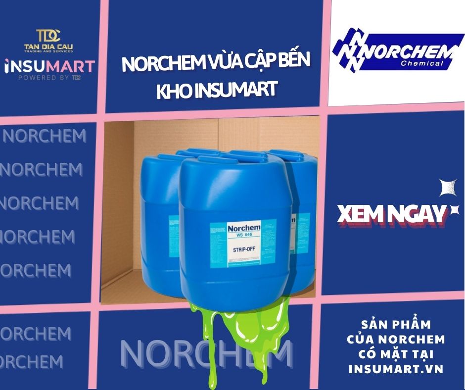 THÔNG BÁO HÀNG VỀ: NORCHEM WS646 ĐÃ CẬP BẾN – 3 TẤN HÀNG CHÍNH HÃNG TỪ SINGAPORE!