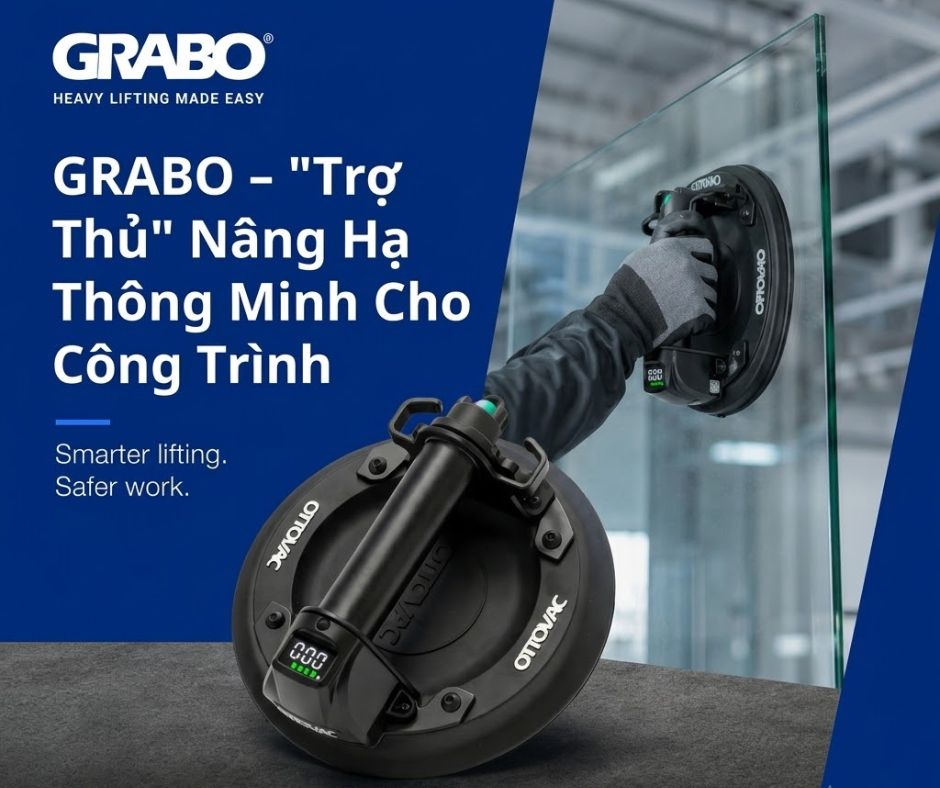 GRABO Là Gì? Máy Hút Chân Không Cầm Tay Đột Phá Ngành Xây Dựng