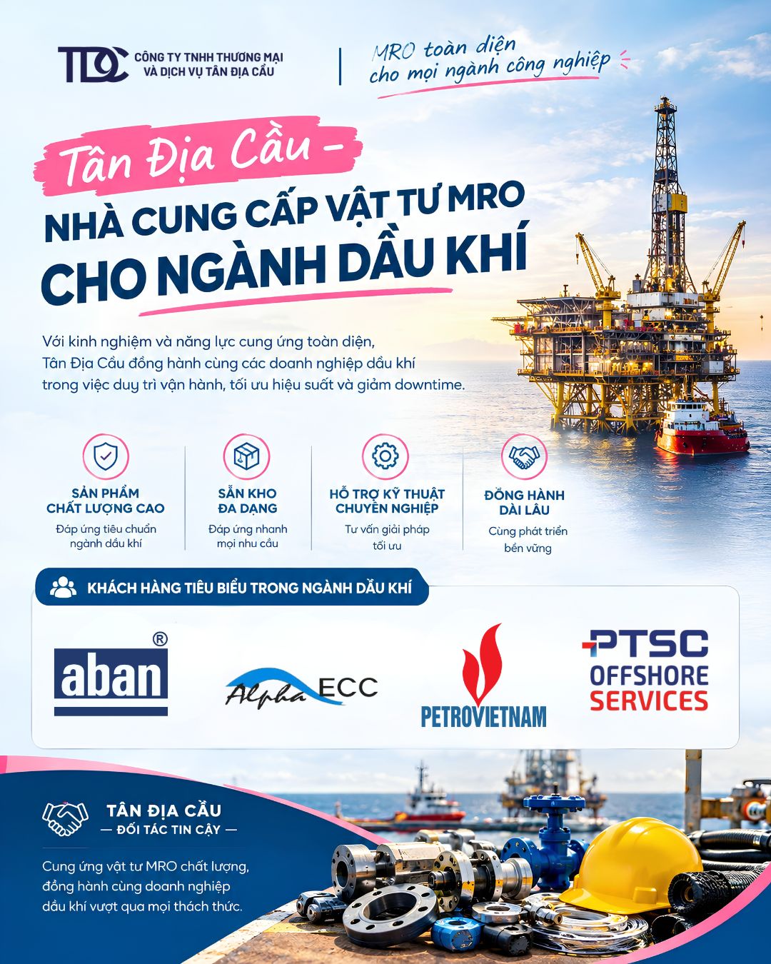 Tân Địa Cầu – Nhà Cung Cấp Vật Tư MRO Cho Ngành Dầu Khí
