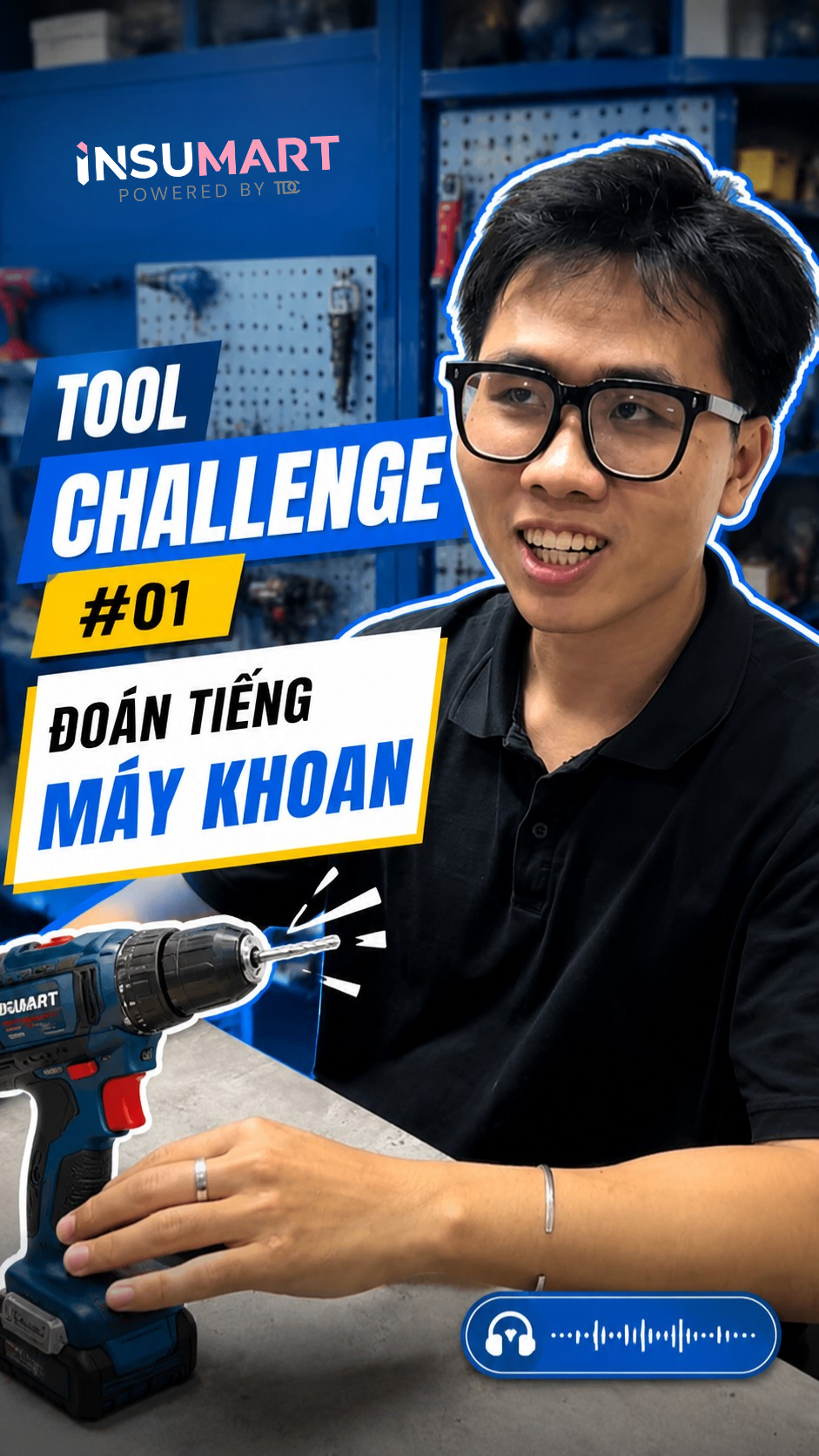 Tiếng máy khoan qua trí tưởng tượng của nhân viên INSUMART