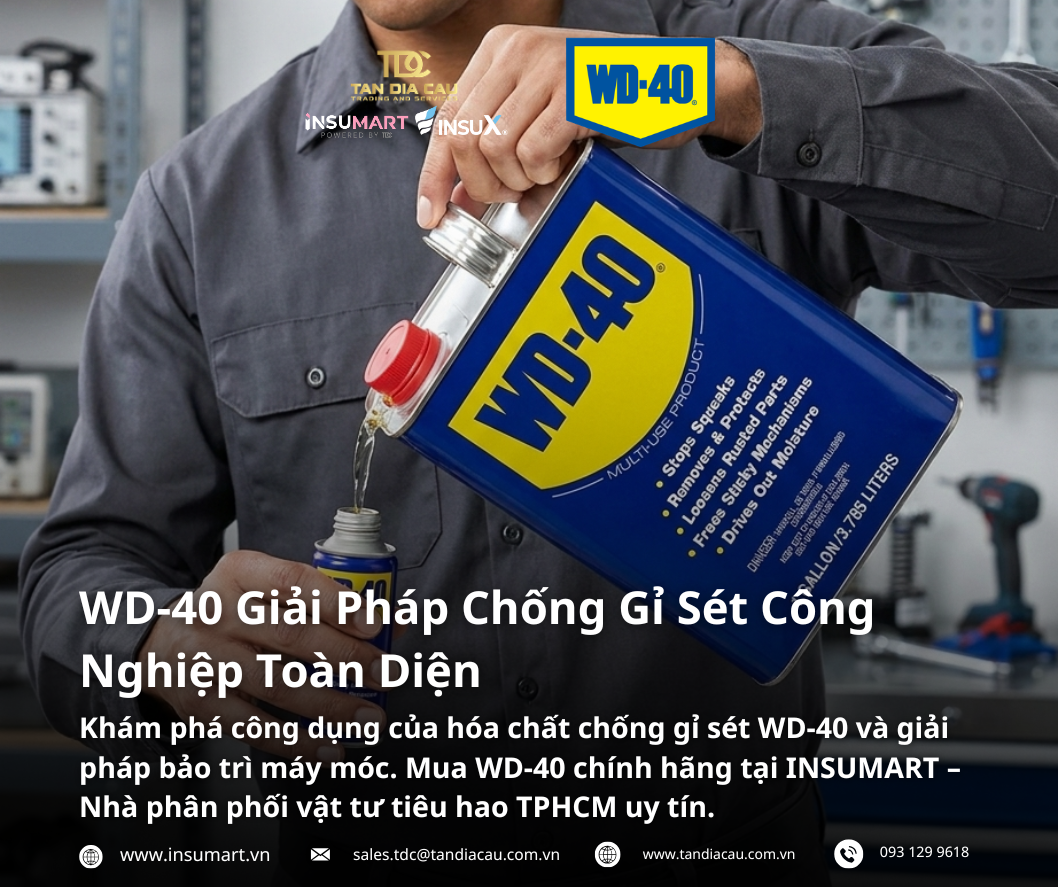 INSUMART Phân Phối WD-40 | Giải Pháp Chống Gỉ Sét Công Nghiệp Toàn Diện