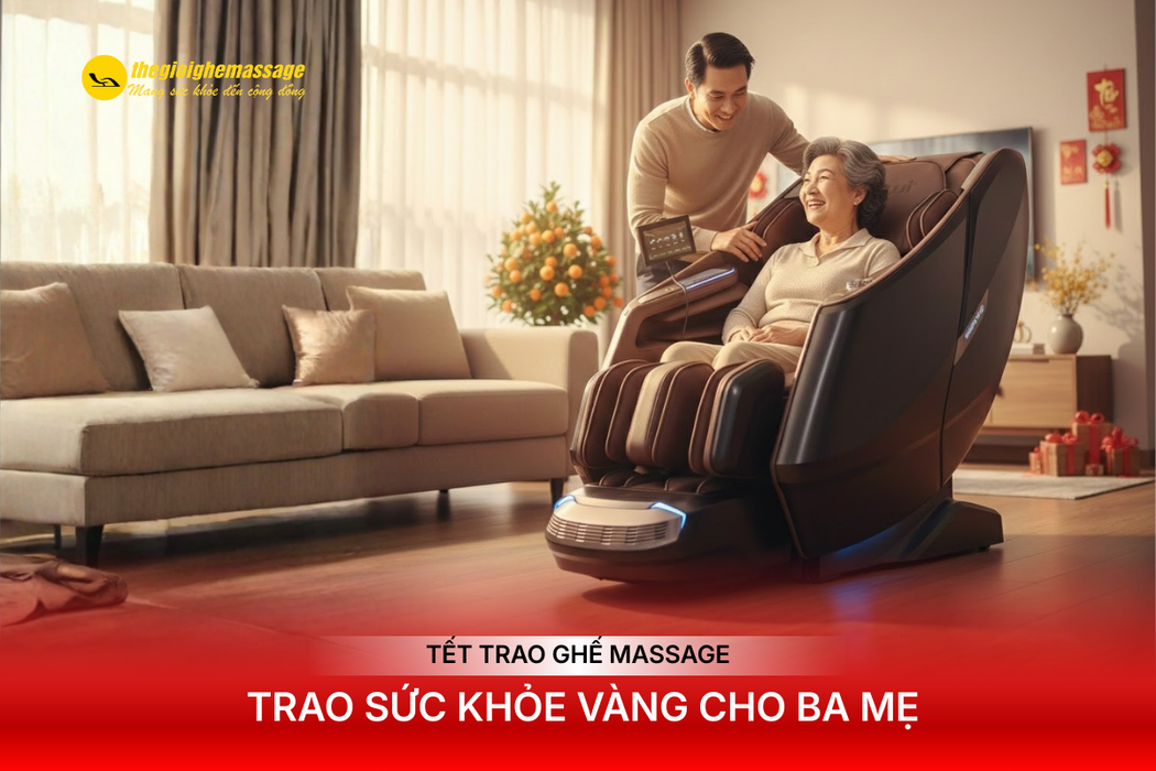 Tết Trao Ghế Massage – Trao Sức Khỏe Vàng Cho Ba Mẹ