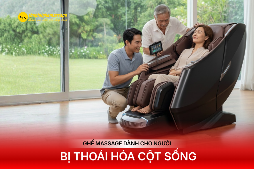 Ghế Massage Dành Cho Người Bị Thoái Hóa Cột Sống