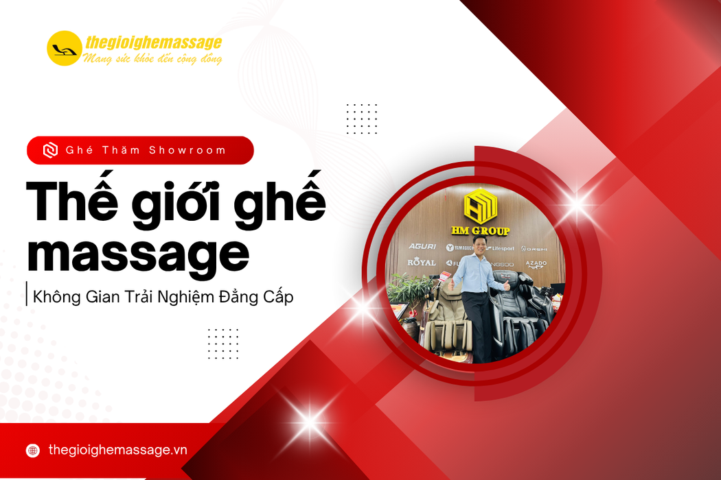 Ghé Thăm Showroom Thế Giới Ghế Massage – Không Gian Trải Nghiệm Đẳng Cấp