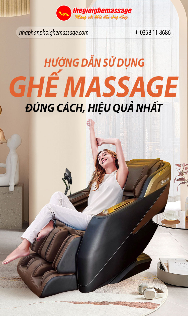 Hướng dẫn sử dụng ghế massage toàn thân đúng cách, hiệu quả nhất