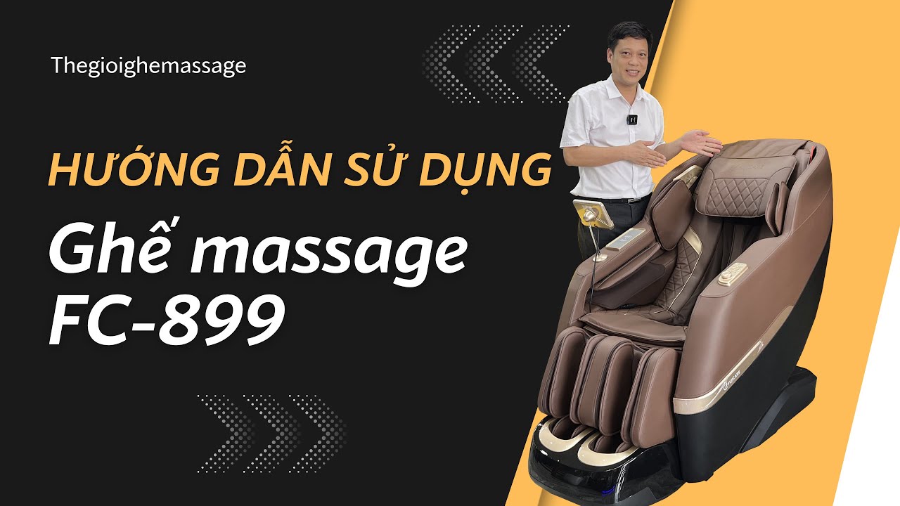 Hướng Dẫn Sử Dụng Ghế Massage FC899