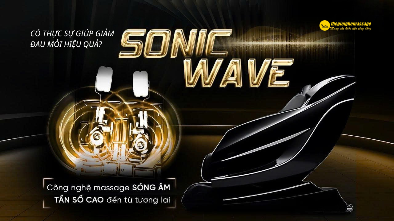 Sonic Wave Có Thực Sự Giúp Giảm Đau Mỏi Hiệu Quả?