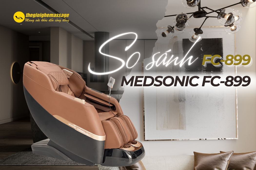 So Sánh Ghế Massage MedSonic FC-899 và FC-899: Khác Biệt Gì Đáng Giá?