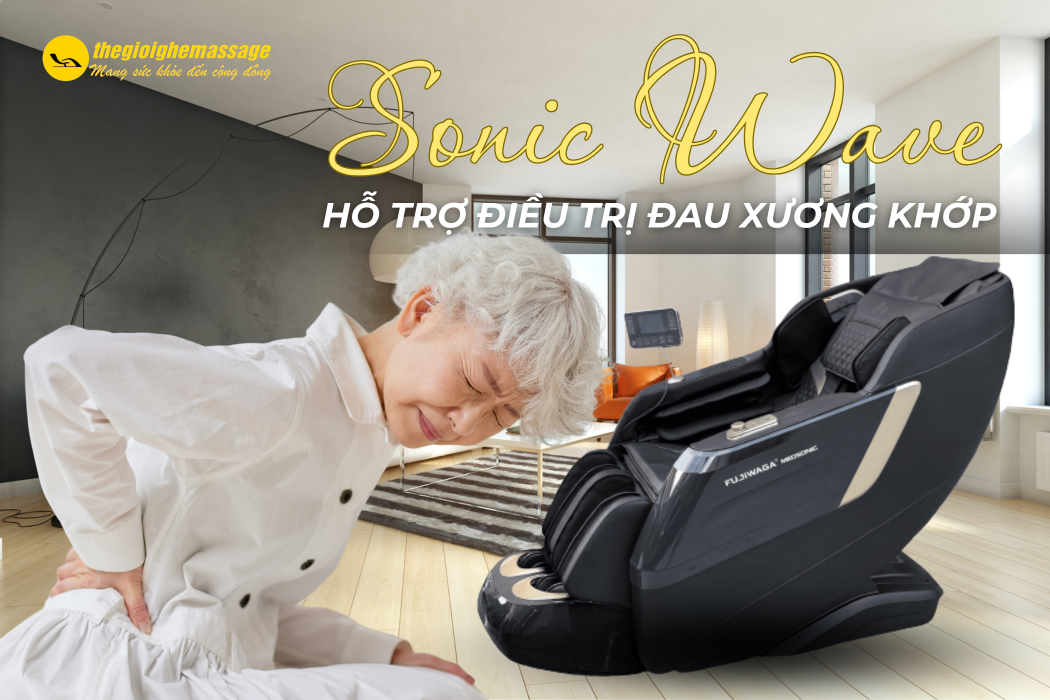 Sonic Wave – Công Nghệ Sóng Âm Hỗ Trợ Điều Trị Đau Cơ, Xương Khớp Hiệu Quả