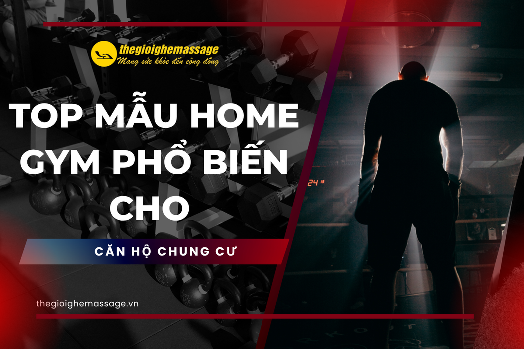 Top Mẫu Home Gym Phổ Biến Cho Căn Hộ Chung Cư
