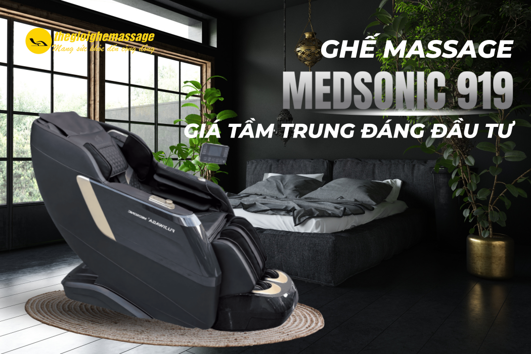 Ghế Massage MedSonic 919: Ghế Massage Giá Tầm Trung Đáng Đầu Tư