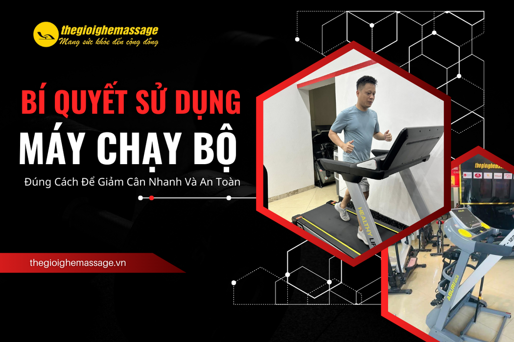 Bí Quyết Sử Dụng Máy Chạy Bộ Đúng Cách Để Giảm Cân Nhanh Và An Toàn