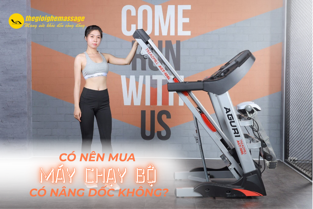 NÊN CHỌN MÁY CHẠY BỘ CÓ NÂNG DỐC HAY KHÔNG?