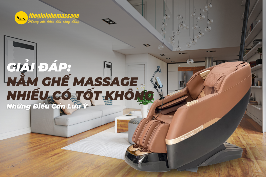 Giải Đáp: Nằm Ghế Massage Nhiều Có Tốt Không và Những Điều Cần Lưu Ý