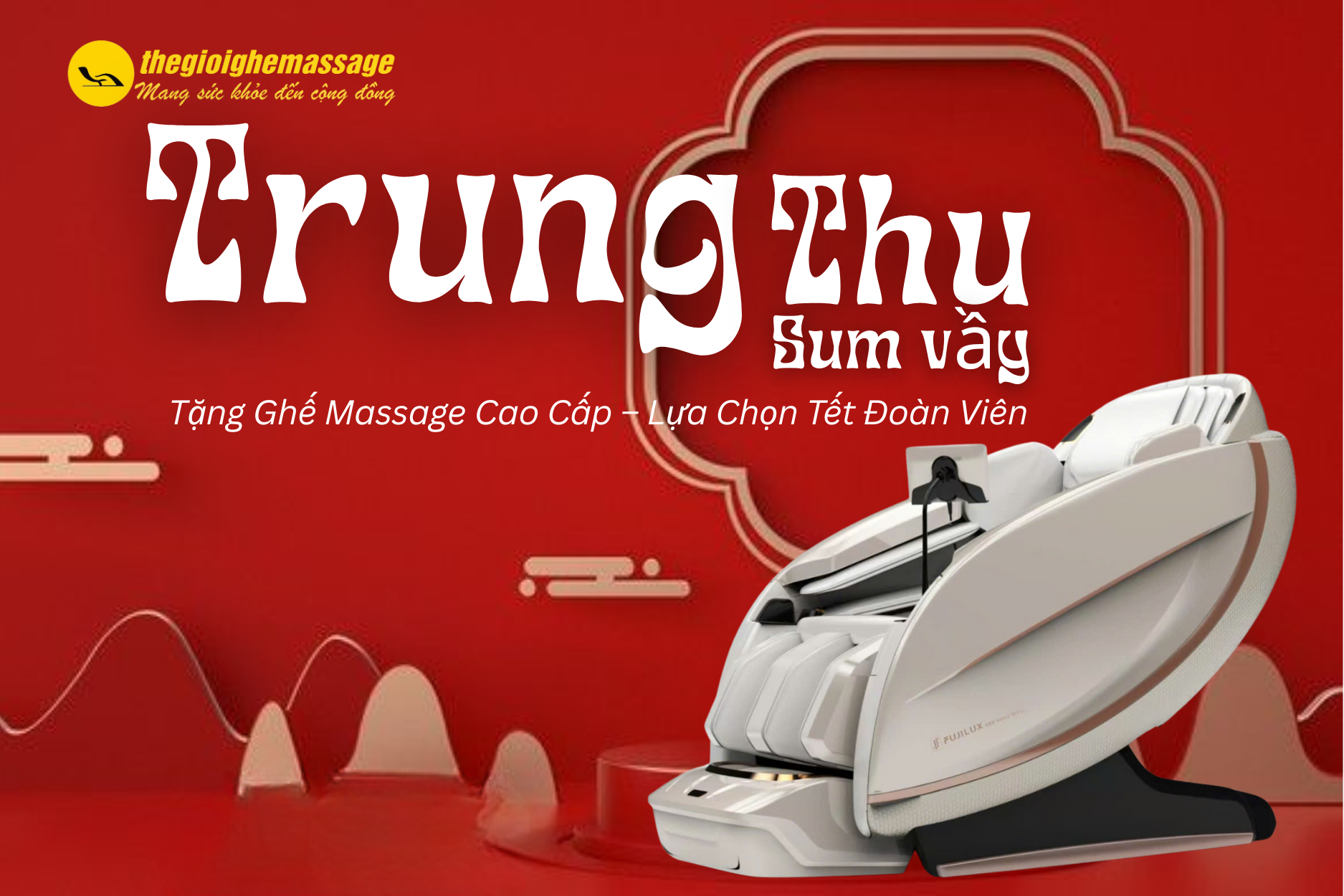 Ghế Massage Cao Cấp – Lựa Chọn Hoàn Hảo Cho Mùa Trung Thu Đoàn Viên