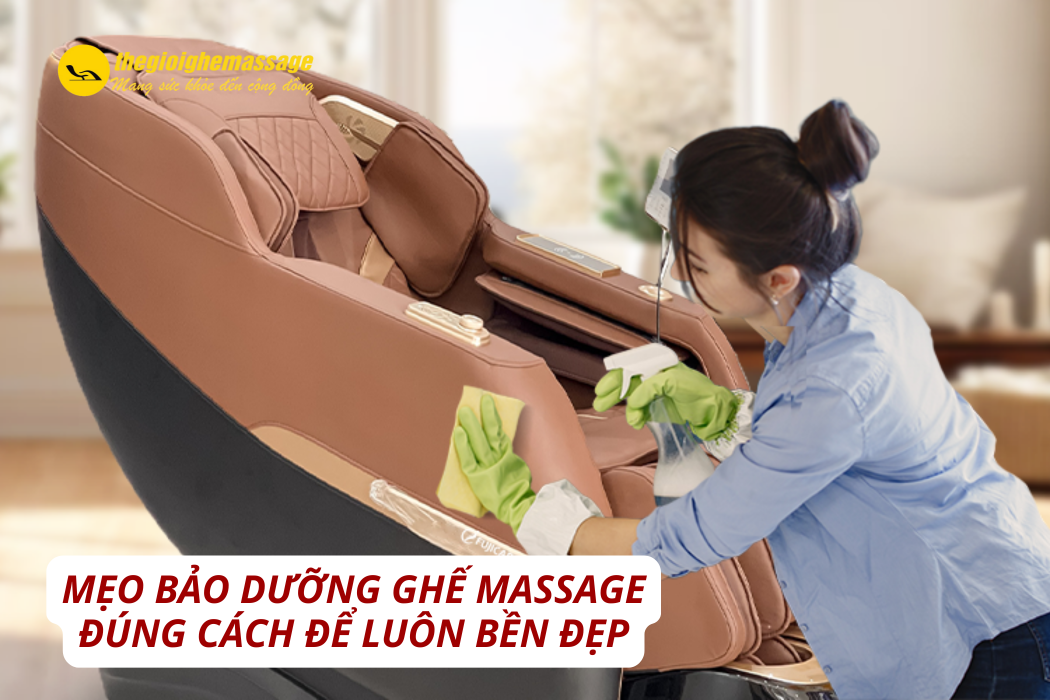 Mẹo Bảo Dưỡng Ghế Massage Đúng Cách Để Luôn Bền Đẹp