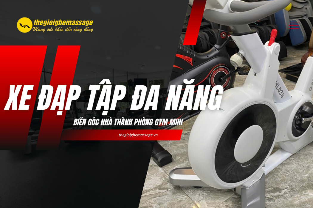 Biến Góc Nhà Thành Phòng Gym Mini Với Xe Đạp Tập Đa Năng