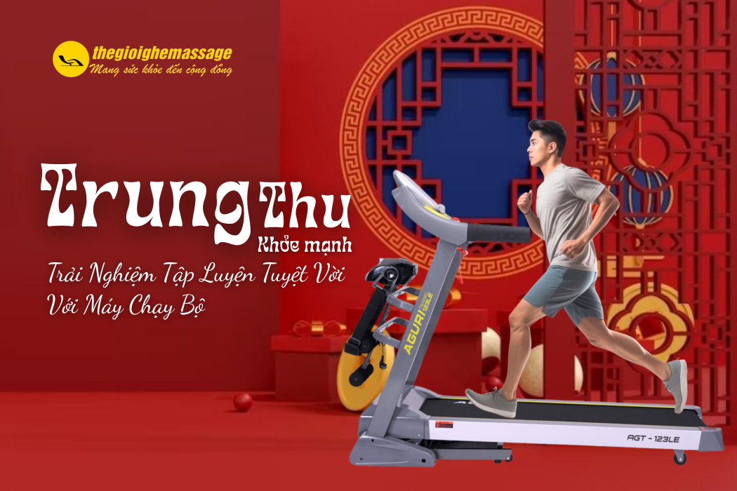 Trung Thu Khỏe Mạnh – Trải Nghiệm Tập Luyện Tuyệt Vời Với Máy Chạy Bộ