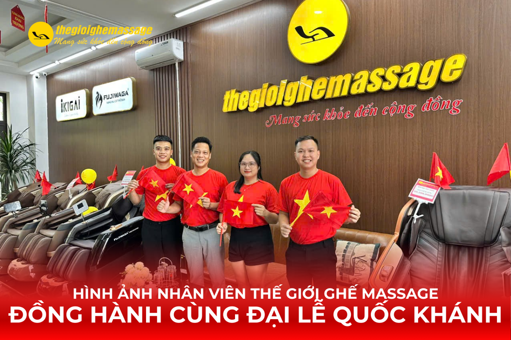 Hình Ảnh Nhân Viên Thế Giới Ghế Massage Đồng Hành Cùng Đại Lễ Quốc Khánh