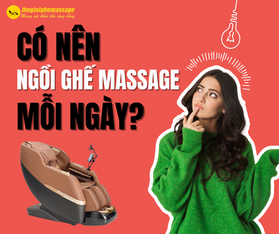 10 lý do nên ngồi ghế massage mỗi ngày [Chuyên gia khuyến cáo]
