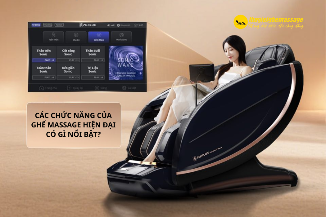 Các Chức Năng Của Ghế Massage Hiện Đại Có Gì Nổi Bật?