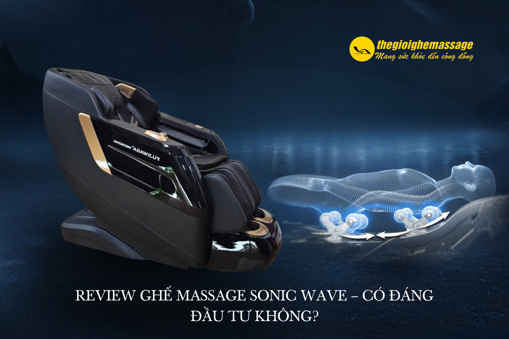 Review ghế massage Sonic Wave – Có đáng đầu tư không?