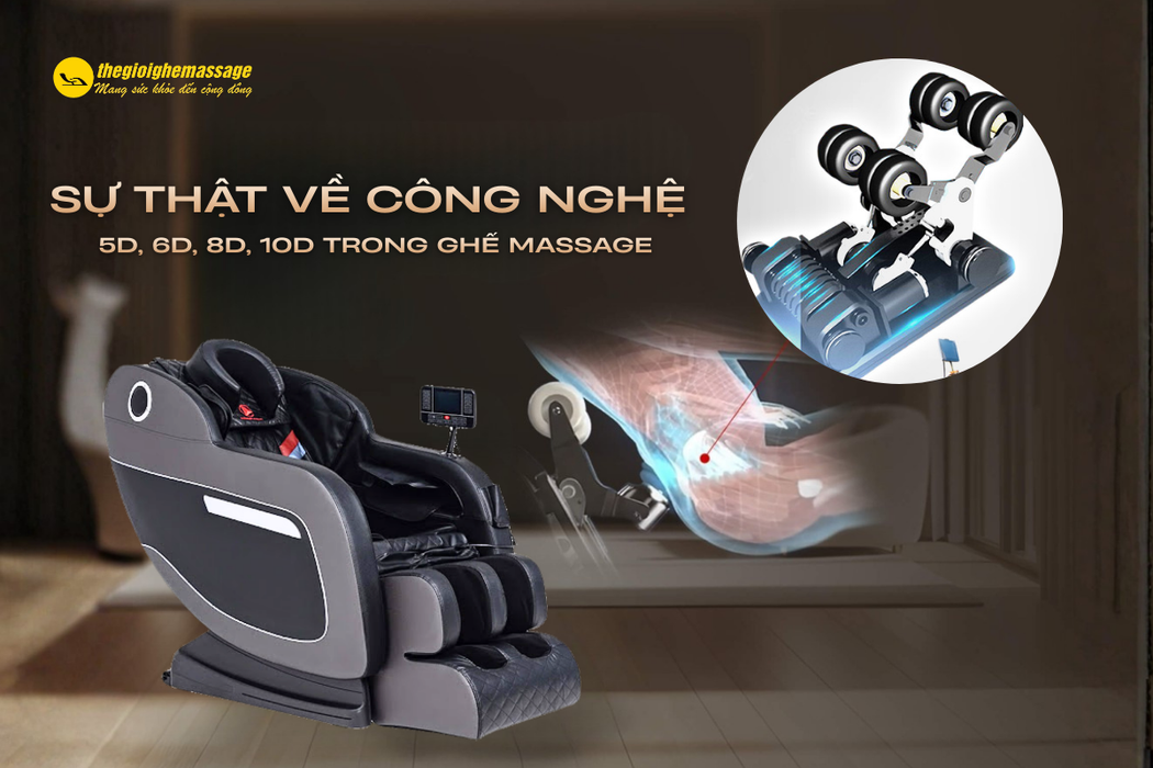 Sự Thật Về Công Nghệ 5D, 6D, 8D, 10D Trong Ghế Massage