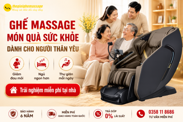 Ghế Massage – Món Quà Sức Khỏe Ý Nghĩa Dành Cho Người Thân Yêu