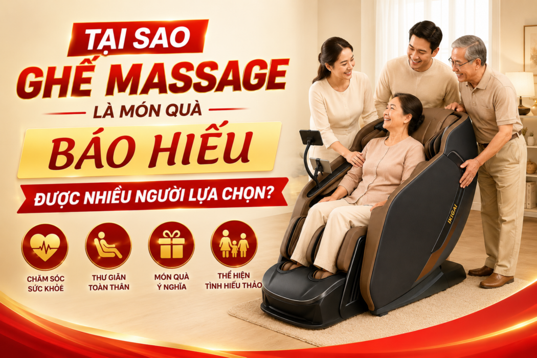 Tại Sao Ghế Massage Là Món Quà Báo Hiếu Được Nhiều Người Lựa Chọn?