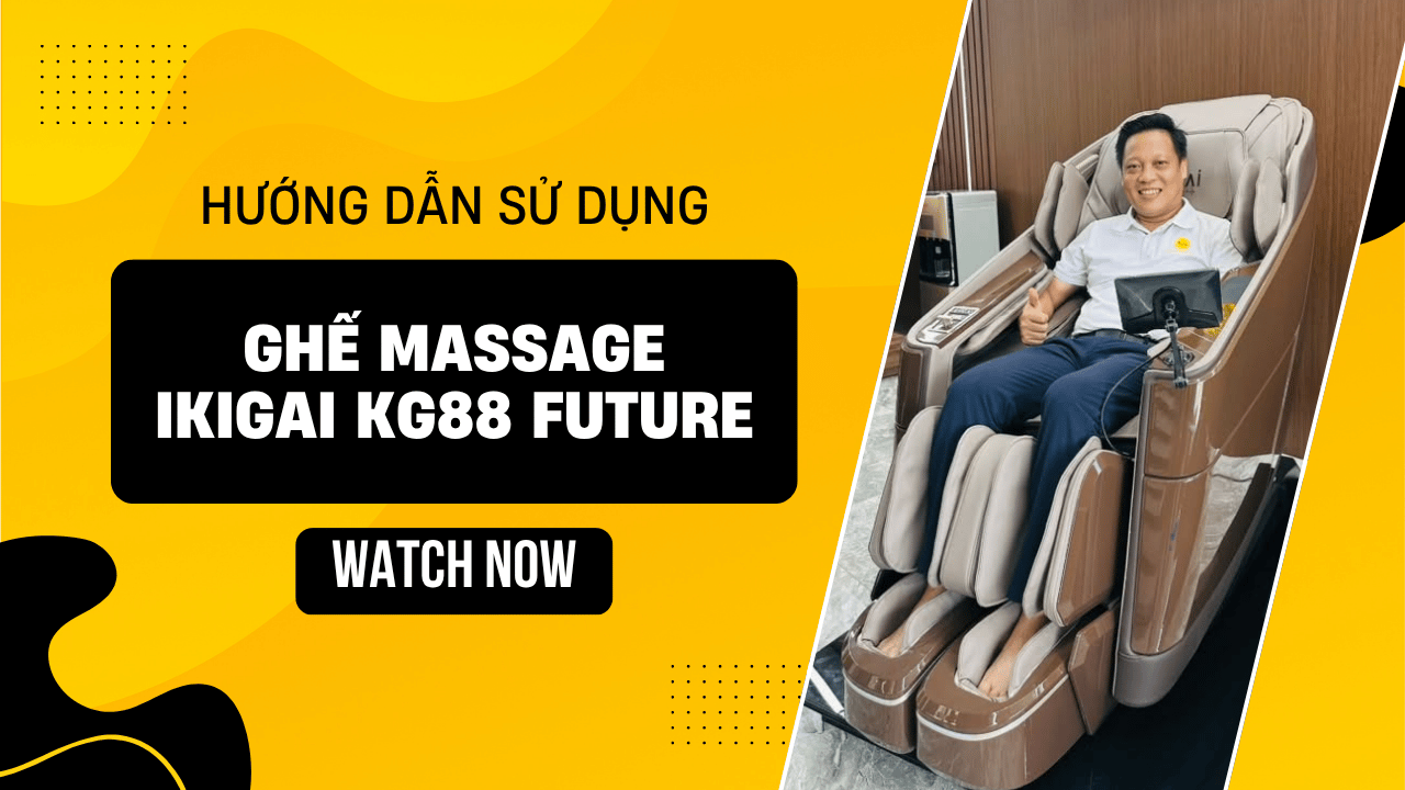 Hướng dẫn sử dụng ghế massage IKIGAI KG88 FUTURE