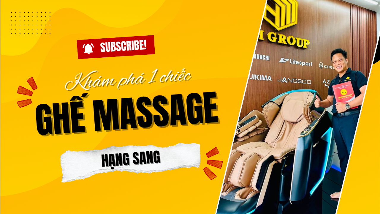 KHÁM PHÁ 1 CHIẾC GHẾ MASSAGE HẠNG SANG