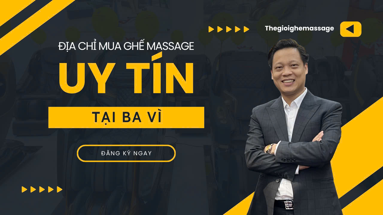 Địa chỉ Ghế Massage uy tín tại Ba Vì