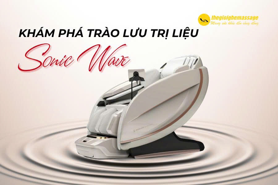 Khám Phá Trào Lưu Trị Liệu Sonic Wave Đang Gây Sốt Hiện Nay
