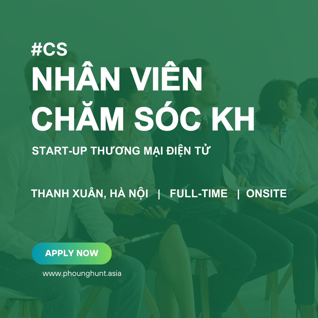 [PH002] Nhân Viên Chăm Sóc Khách Hàng Đông Nam Á (Chat WhatsApp)