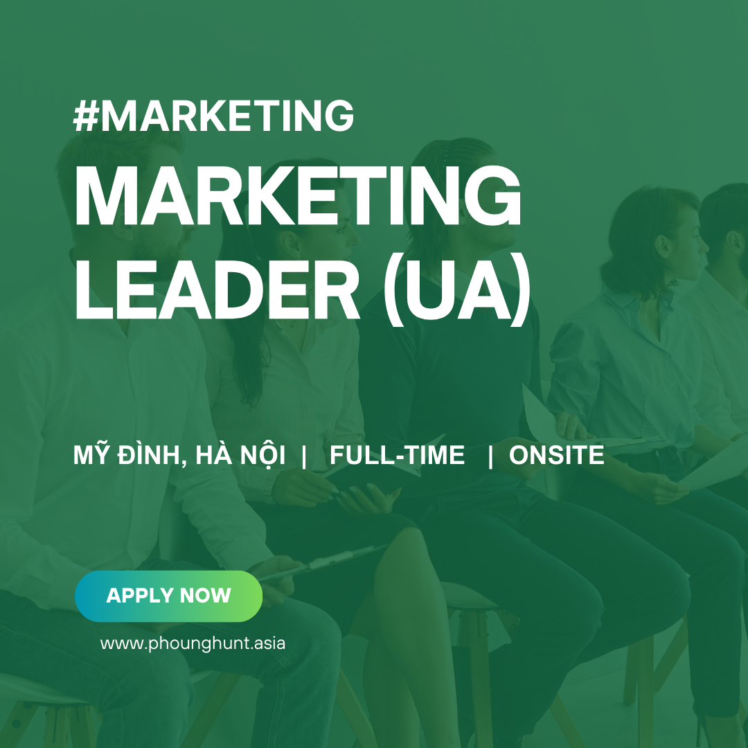 [PH023] UA Marketing Team Leader