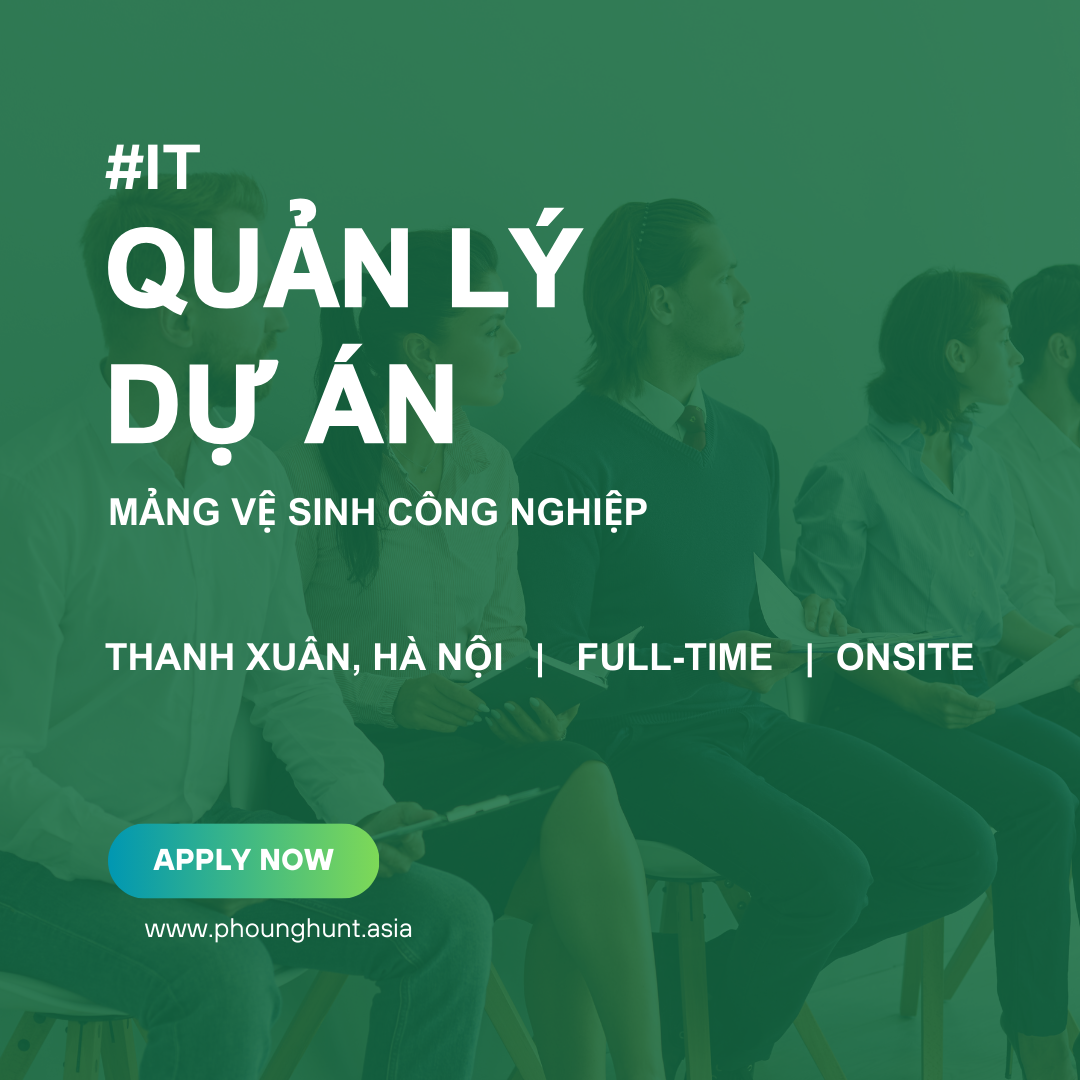 [PH009] Quản Lý Dự Án - Mảng Vệ Sinh Công Nghiệp