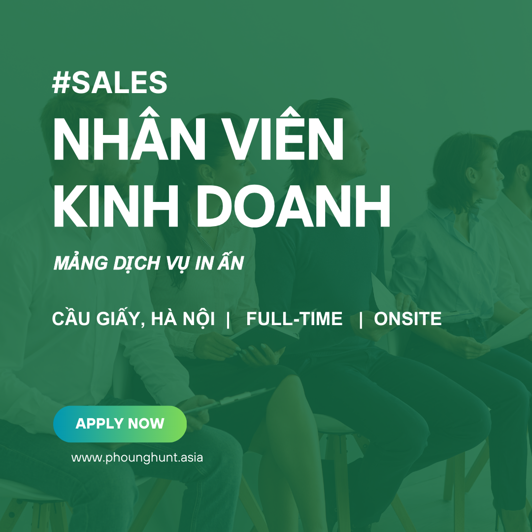 [PH017] Nhân Viên Kinh Doanh (Mảng in ấn)