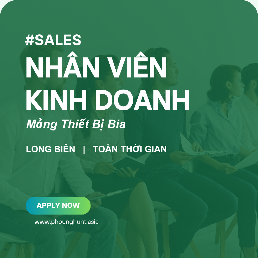 [PH29] Nhân Viên Kinh Doanh - Thiết Bị Bia