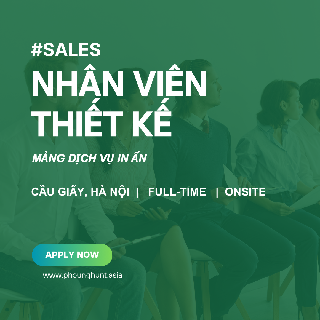 [PH021] Nhân Viên Thiết Kế - Mảng In Ấn