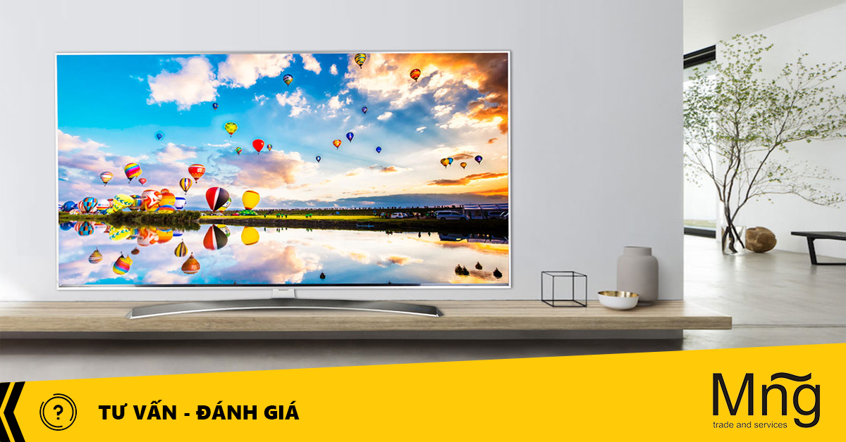 Những điểm nổi bật khiến tivi LG luôn được khách hàng tin dùng