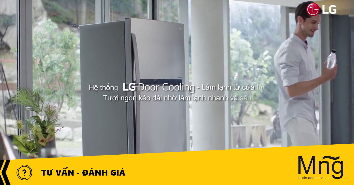 Tại sao nên lựa chọn tủ lạnh LG cho gia đình
