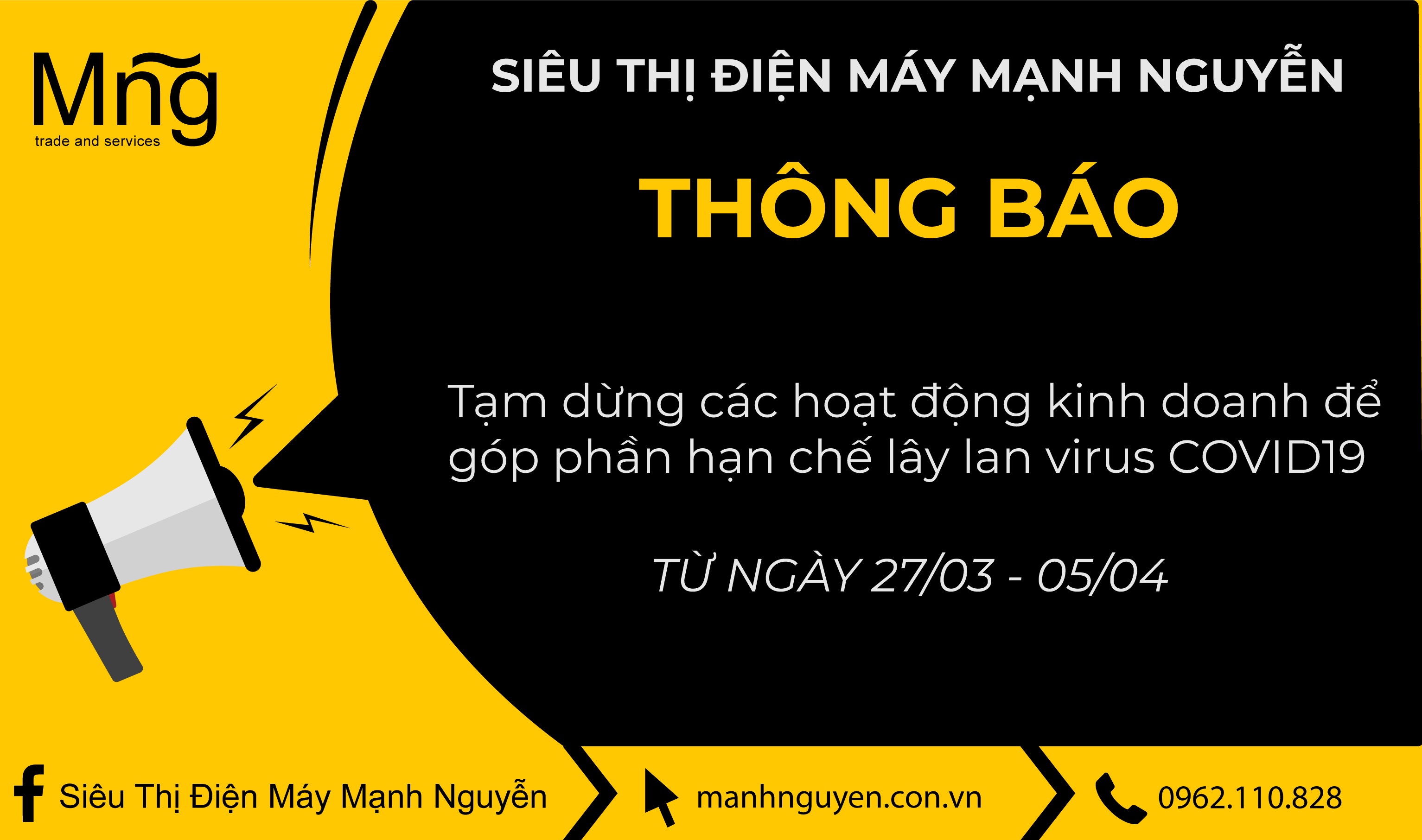 SIÊU THỊ ĐIỆN MÁY MẠNH NGUYỄN THÔNG BÁO TẠM NGHỈ TỪ 27/03 - 15/04