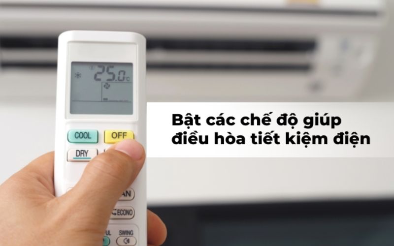 Hướng dẫn cách bật điều hòa tiết kiệm điện hiệu quả, giảm chi phí hàng tháng