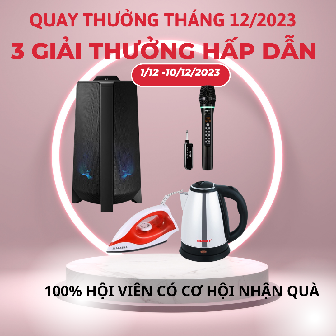 CHƯƠNG TRÌNH QUAY TRÚNG THƯỞNG 1-12-2023 - 10-12-2023