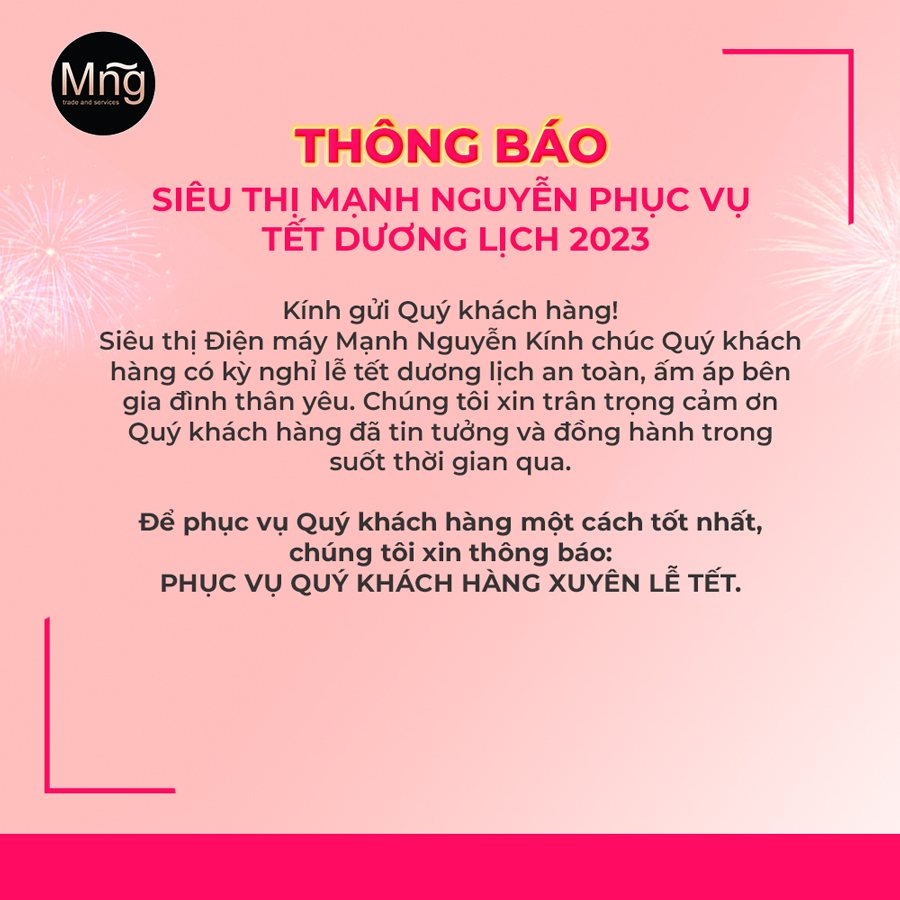 SIÊU THỊ ĐIỆN MÁY MẠNH NGUYỄN PHỤC VỤ KHÁCH HÀNG XUYÊN LỄ